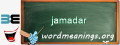 WordMeaning blackboard for jamadar